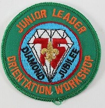 Vtg 75th Diamond Jubilee Junior Leader Orientation Workshop Boy Scout Camp Patch - $11.69