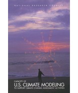 Capacity of U.S. Climate Modeling to Support Climate Change Assessment A... - £4.04 GBP