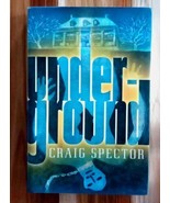 Underground by Craig Spector 2005, Hardcover First Edition w/Dust Jacket - $245.12 MXN