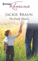 The Daddy Diaries [Mar 01, 2011] Braun, Jackie - $0.01