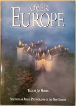 Over Europe: Spectacular Aerial Photographs of The New Europe - £3.74 GBP