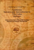 Listening in a Good Way: California Statutes and Amendments to The Codes... - £28.11 GBP