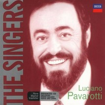 The Singers: Luciano Pavarotti [Audio CD] Ludwig van Beethoven; Vincenzo... - $12.20 CAD