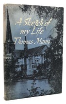 Mann, Thomas A Sketch Of My Life. 1st Edition 1st Printing - £63.37 GBP