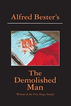 The Demolished Man [Paperback] Bester, Alfred - £7.42 GBP