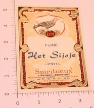 Vintage Fijne Het Sijoje Spirit label Unused - £4.45 GBP