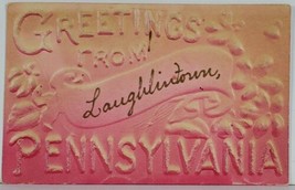 PA Greetings from LAUGHLINTOWN Pennsylvania 1900s Embossed Glitter Postcard Q10 - £7.68 GBP