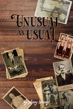 Unusual As Usual: bizarre stories of historical circus, sideshow and fre... - $4.44