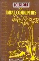 Folklore of Tribal Communities [Hardcover] - £20.39 GBP