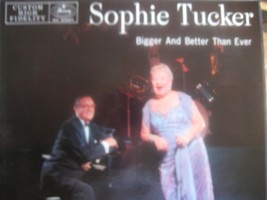 Sophie Tucker, Bigger and Better Than Ever [Vinyl] - £23.73 GBP