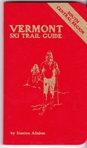 Stanton Allaben&#39;s Vermont Ski Trail Guide: Central Region Pocket Pb 1982 - £6.17 GBP