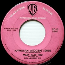 The Mary Kaye Trio - Hawaiian Wedding Song / Mad Passionate Love [7&quot; 45 ... - $108.14 MXN