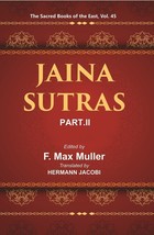 The Sacred Books Of The East (JAINA-SUTRAS, PART-II: The Uttaradhyay [Hardcover] - £36.13 GBP