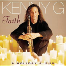 Faith - A Holiday Album by Kenny G Cd - £9.19 GBP