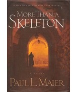 More Than A Skeleton by Paul A Maier (Hardback) - £4.30 GBP