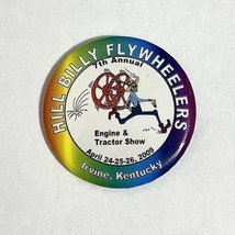 Engine &amp; Tractor Show Button Pinback Hill Billy Flywheelers Irvine Ky Ap... - $7.57