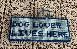 Handmade Needlepoint Sign Dog Lover Lives Here 3 x 7 Inch Unique Gift Item - £9.60 GBP