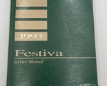 1993 Ford Festiva Service Repair Shop Manual OEM Factory Original Book - $18.95