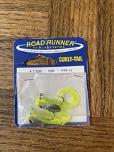 Road Runner Curly Tail  1/16 - $7.87