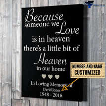 Because Someone We Love Is In Heaven Theres A Little Bit Of Heaven In Ou... - £12.56 GBP