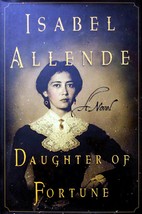 Daughter of Fortune by Isabel Allende / 1999 Hardcover 1st American Edition - £2.76 GBP
