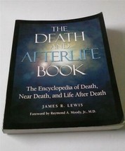 The Death and Afterlife Book - Encyclopedia of Death, Near Death and Life After - £9.71 GBP