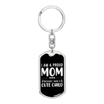 A Proud Mom White Stainless Steel or 18k Gold Premium Swivel Dog Tag Keychain - £30.42 GBP+