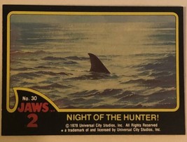 Jaws 2 Trading cards Card #30 Night Of The Hunter - £1.59 GBP