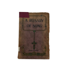 A Rosary Of Song by Brian 0&#39;Higgins 1920 Vintage Antique Unique Ex-Library - £39.21 GBP