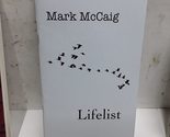 Lifelist [Staple Bound] Mark McCaig - $9.79