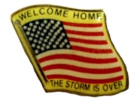 Welcome Home the Storm is Over Hat Tac or Lapel Pin - $6.84
