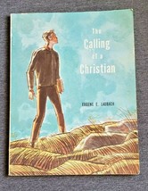 The Calling of a Christian Eugene E Laubach PB 1961 - Vintage Bible Stud... - $10.69