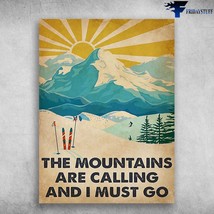 Ski Lover Skiing Poster The Mountains Are Calling And I Must Go - £12.86 GBP