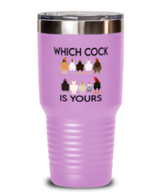 Chickens Tumbler Which Cock Is Yours LtPurple-T-30oz  - £24.34 GBP