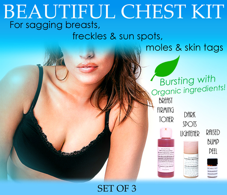 Beautiful Chest Kit for Women for Sagging Breasts Freckles Moles Set of 3 - $102.99