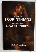 A Study of 1 Corinthians Pauls Letter to a Carnal Church Dr. Lindow Christian - £5.36 GBP