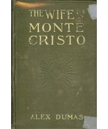 The Wife Of Monte Cristo [Hardcover] Dumas, Alexandre (Alexander) - $17.28