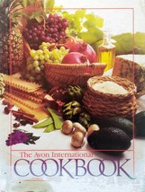 The Avon International Cookbook: Winning Recipes From Avon Reps Around The World - £4.46 GBP