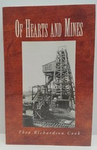 Of Hearts and Mines Thea Richardson Cook 2004 Softcover Book Signed Autographed - £18.06 GBP