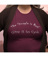 Bella &amp; Canvas Short Sleeve Tee &quot;The Struggle is Real&quot; graphic 2 - $368.27 MXN+