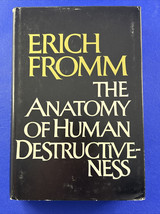 The Anatomy of Human Destructiveness Erich Fromm First Edition 1973 - $19.77