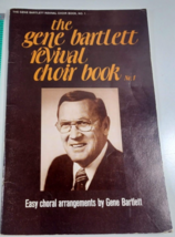 The Gene Bartlett Revival Choir Book No 1 Easy Choral Arrangements (1971) good - £6.29 GBP