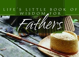 Life&#39;s Little Book of Wisdom for Fathers (Life&#39;s Little Book of Wisdom) ... - €1,92 EUR