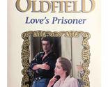 Love&#39;s Prisoner (Harlequin Presents series, No. 1773) Elizabeth Oldfield - $2.93