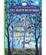 NEW book: Till Death Do Us Bark (43 Old Cemetery Road) Kate Klise, M Sar... - $6.34