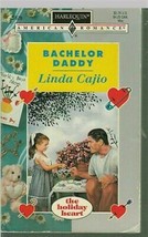 Cajio, Linda - Bachelor Daddy - Harlequin American Romance - # 678 - £1.56 GBP