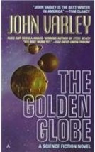 The Golden Globe [Paperback] [Jan 01, 1999] Varley, John - $3.99
