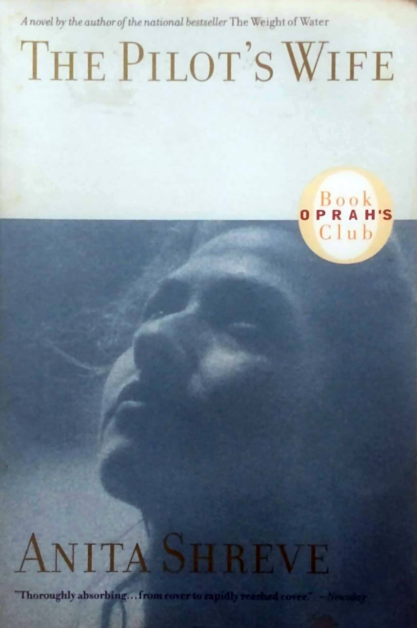 The Pilot&#39;s Wife by Anita Shreve / 1999 Trade Paperback  - $2.27