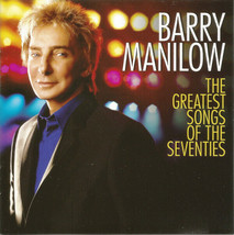 Barry Manilow - The Greatest Songs Of The Seventies (CD, Album) (Very Good (VG)) - £3.06 GBP