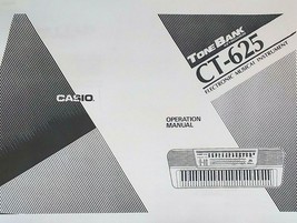 Owner&#39;s Manual for the Casio CT-625 Tone Bank Electronic Keyboard, Reproduction. - £9.33 GBP